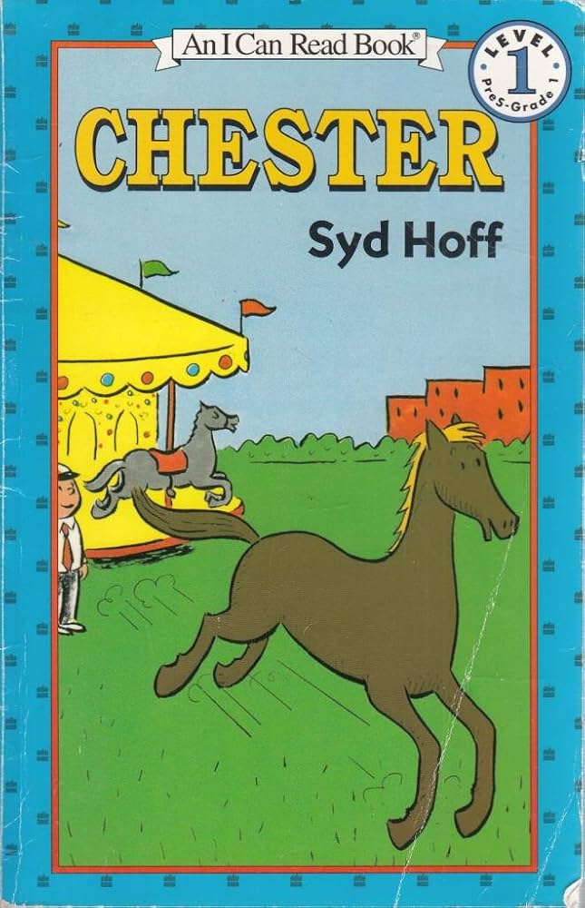 Amazon.com: Chester (I Can Read Level 1): Hoff, Syd, Hoff